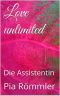 [Love unlimited 02] • Die Assistentin